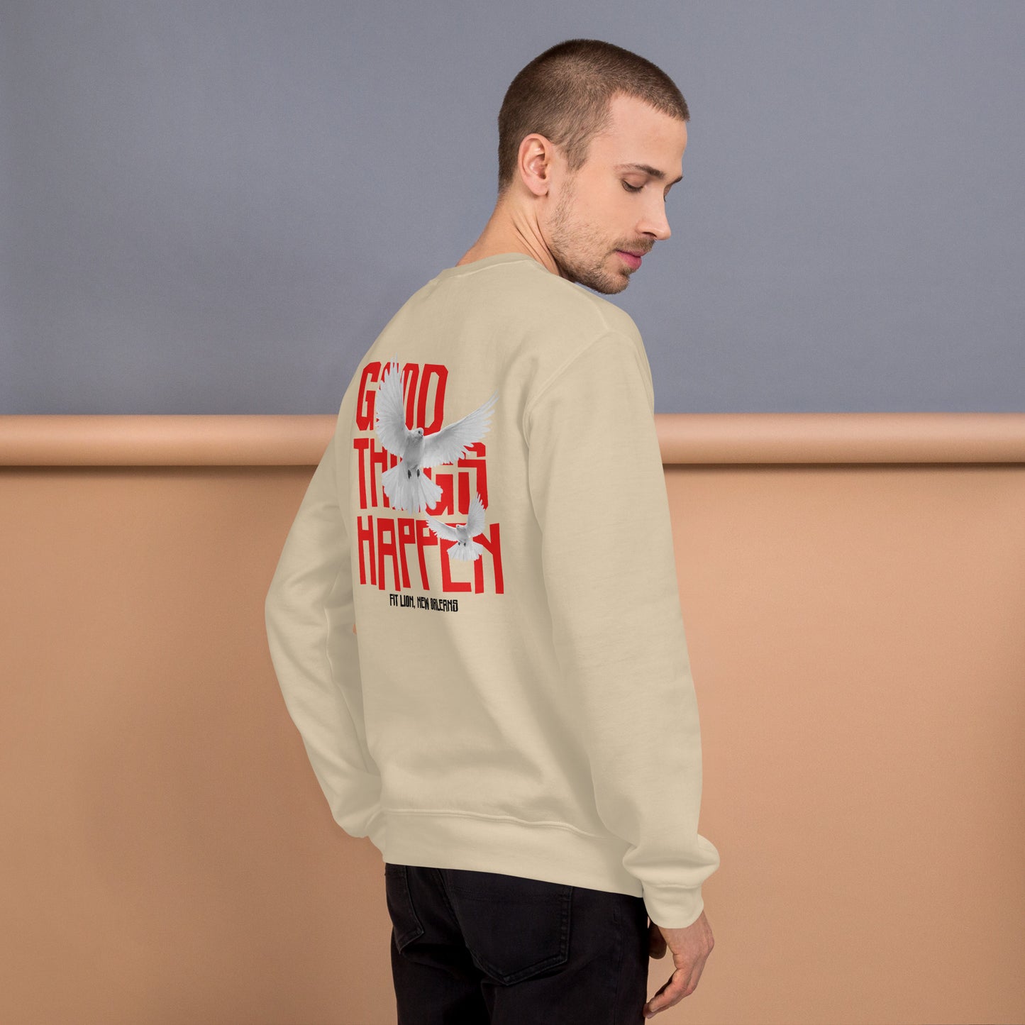 Good Things Happen: Men and Women Crew Neck Sweatshirt