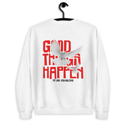 Good Things Happen: Men and Women Crew Neck Sweatshirt