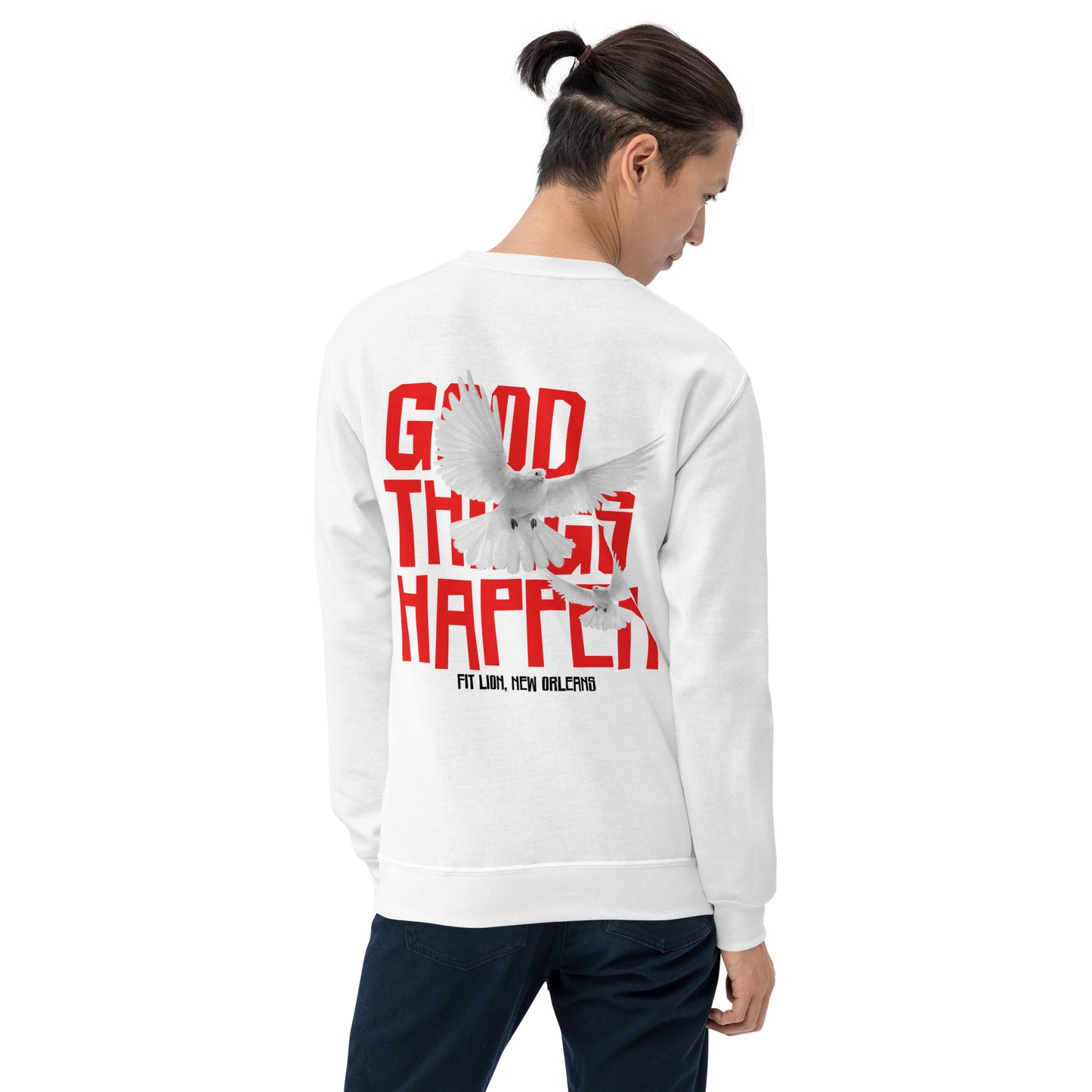 Good Things Happen: Men and Women Crew Neck Sweatshirt