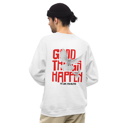 Good Things Happen: Men and Women Crew Neck Sweatshirt