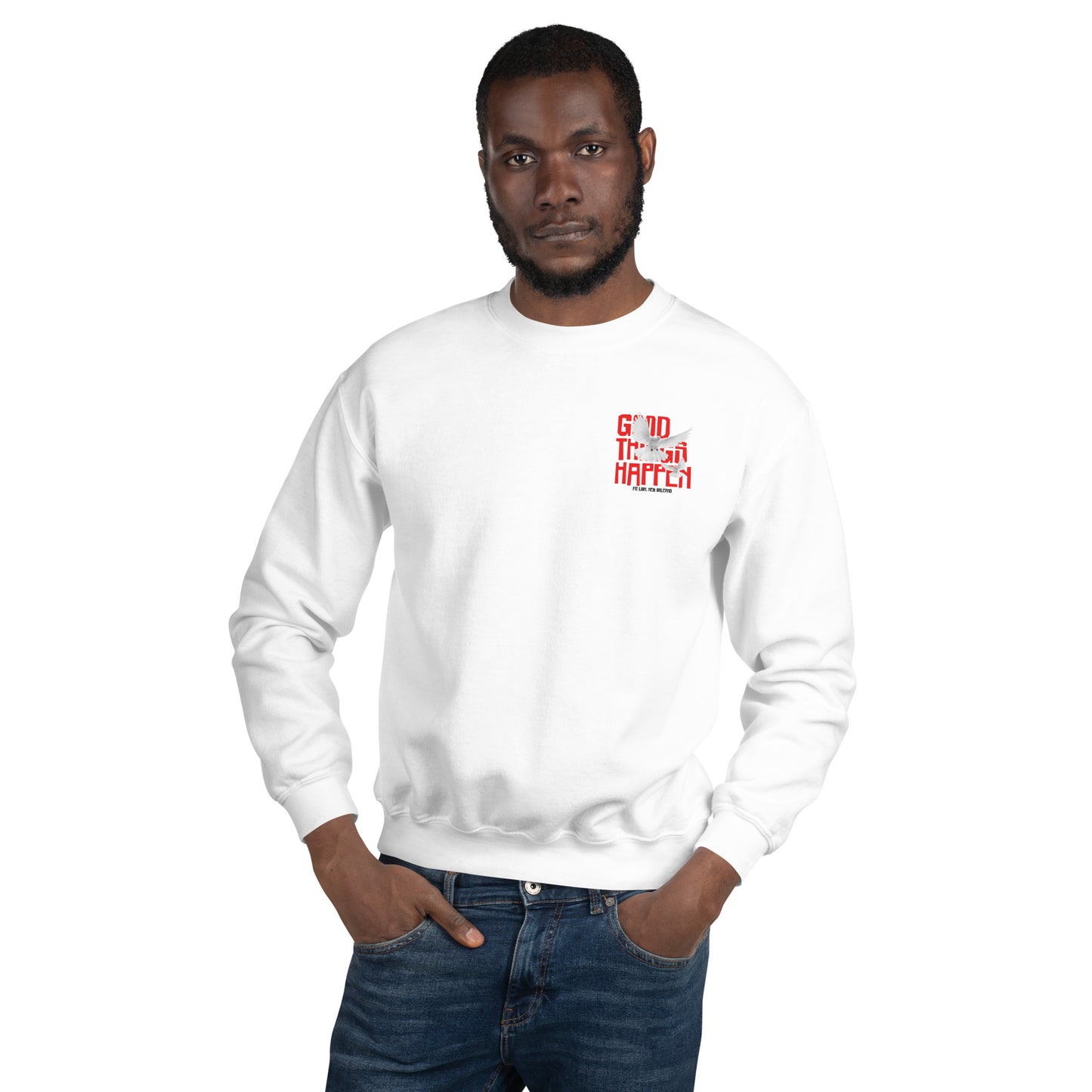 Good Things Happen: Men and Women Crew Neck Sweatshirt