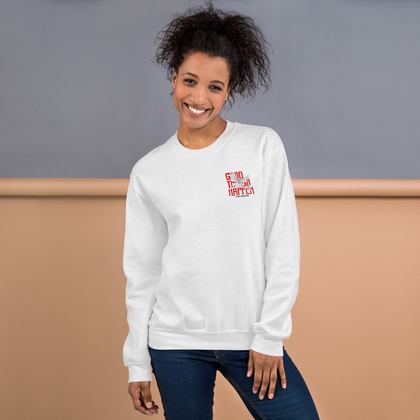 Good Things Happen: Men and Women Crew Neck Sweatshirt